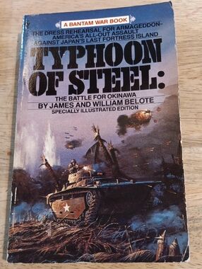Typhoon of Steel: The Battle for Okinawa By James & William Belote